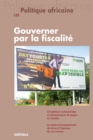 Politique africaine N(deg)151 : Gouverner par la fiscalite - eBook