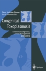 Congenital toxoplasmosis : Scientific Background, Clinical Management and Control - eBook