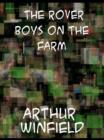 The Rover Boys on the Farm or Last Days at Putnam Hall - eBook