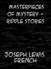 Masterpieces of Mystery Riddle Stories - eBook