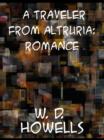 A Traveler from Altruria: Romance - eBook