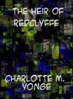 The Heir of Redclyffe - eBook