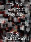 In the Mayor's Parlour - eBook