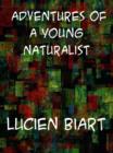 Adventures of a Young Naturalist - eBook