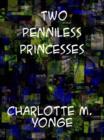Two Penniless Princesses - eBook