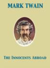 The Innocents Abroad - eBook