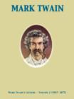 Mark Twain's Letters - Volume 2 (1867-1875) - eBook