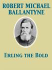 Erling the Bold - eBook
