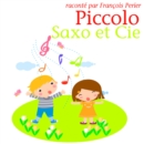Piccolo, Saxo et Compagnie - eAudiobook