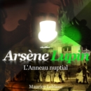 L'Anneau nuptial ; les aventures d'Arsene Lupin - eAudiobook