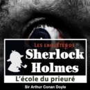 L'Ecole du Prieure, une enquete de Sherlock Holmes - eAudiobook