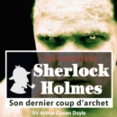 Son dernier coup d'archet, une enquete de Sherlock Holmes - eAudiobook