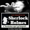 L'homme qui grimpait, une enquete de Sherlock Holmes - eAudiobook