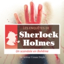 Scandale en Boheme, une enquete de Sherlock Holmes - eAudiobook