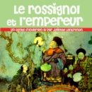 Le Rossignol et L'empereur - eAudiobook