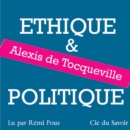 Tocqueville, ethique et politique - eAudiobook