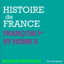 Histoire de France : Francois Ier et Henri II - eAudiobook