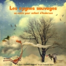 Les Cygnes sauvages, un conte d'Andersen - eAudiobook