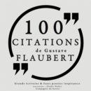100 citations de Gustave Flaubert - eAudiobook