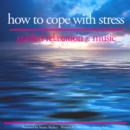 How to Cope With Stress - eAudiobook