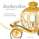 Donkeyskin, a Fairy Tale - eAudiobook