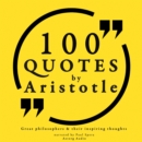 100 Quotes by Aristotle: Great Philosophers & their Inspiring Thoughts - eAudiobook