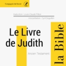 Le Livre de Judith : unabridged - eAudiobook