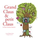 Grand Claus et petit Claus de Hans-Christian Andersen - eAudiobook