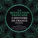 L'Histoire de France Vivante - la Revolution Francaise de La Convention au Directoire, 1792 a 1799 - eAudiobook