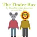 The Tinder Box, a Fairy Tale for Kids - eAudiobook