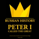 Peter I Called The Great - eAudiobook