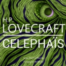 Celephais, une nouvelle de Lovecraft - eAudiobook
