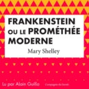 Frankenstein ou le Promethee moderne - eAudiobook