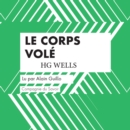 Le Corps vole - eAudiobook