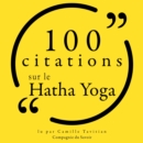 100 citations sur le Hatha Yoga - eAudiobook