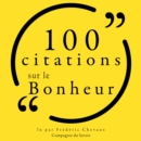 100 citations sur le bonheur : unabridged - eAudiobook
