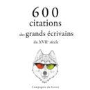 600 citations des grands ecrivains du XVIIe siecle - eAudiobook