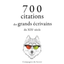 700 citations des grands ecrivains du XIXe siecle - eAudiobook