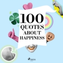 100 Quotes About Happiness - eAudiobook