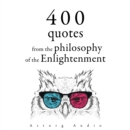 400 Quotations from the Philosophy of the Enlightenment - eAudiobook