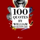 100 Quotes by William Shakespeare - eAudiobook