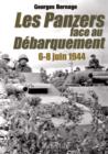 Les Panzers Face Au Debarquement : 6-8 Juin 1944 - Book
