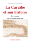 La Caraibe et son histoire - eBook