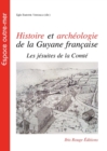 Histoire et archeologie de la Guyane francaise - eBook