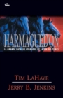 Harmaguedon, la grande bataille cosmique de la fin des temps : Les survivants de l'Apocalypse volume 11 - eBook