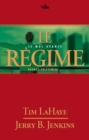 Le regime : le mal avance avant l'enlevement. . . : Survivants de l'Apocalypse  /  Volume 14 - eBook