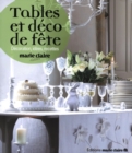 Tables et deco de fete : Decoration, idees, recettes - eBook