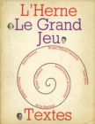 Cahier de L'Herne n(deg) 10 : Le Grand Jeu - eBook