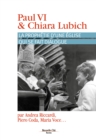 Paul VI et Chiara Lubich - eBook