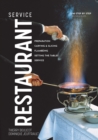 Restaurant Service: Preparation, Carving, Slicing, Flambeing and Setting the Tables - Book